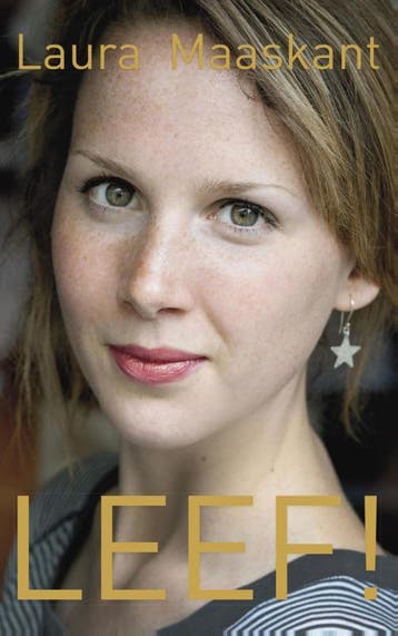Leef! - Laura Maaskant 9789025904838, Verzenden, Gelezen, Laura Maaskant