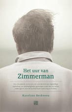 Het uur van Zimmerman 9789048840526 Karolien Berkvens, Verzenden, Zo goed als nieuw, Karolien Berkvens