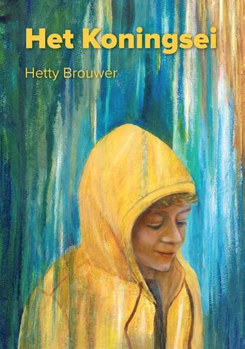 Het Koningsei - Hetty Brouwer 9789464434088, Verzenden, Gelezen, Hetty Brouwer