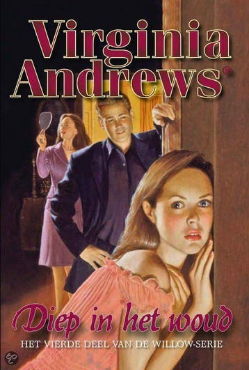 Diep in het woud / Willow-serie / 4 - Virginia Andrews, Verzenden, Gelezen, Virginia Andrews