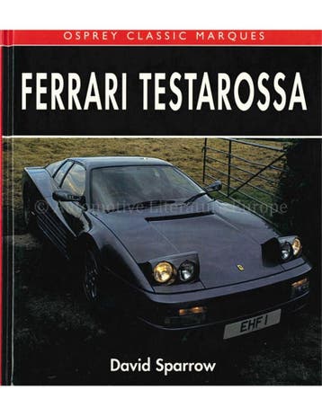FERRARI TESTAROSSA (OSPREY CLASSIC MARQUES), Nieuw, Ferrari, Author