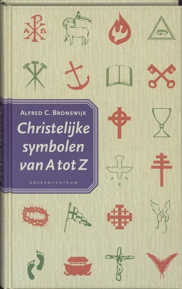 Christelijke symbolen van A tot Z - A.C. Bronswijk, Boeken, Verzenden, Gelezen, A.C. Bronswijk