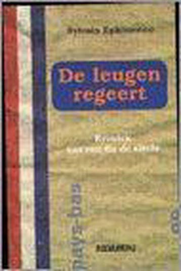 De leugen regeert 9789062654734 S. Ephimenco, Verzenden, Zo goed als nieuw, S. Ephimenco