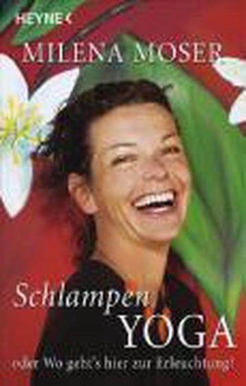 Schlampenyoga - Milena Moser 9783453600416, Verzenden, Gelezen, Milena Moser
