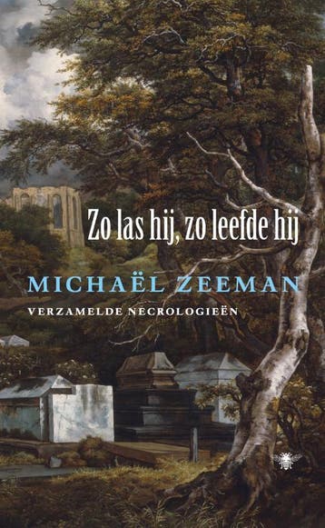Zo las hij, zo leefde hij - Michaël Zeeman 9789023473923, Verzenden, Zo goed als nieuw, Michaël Zeeman