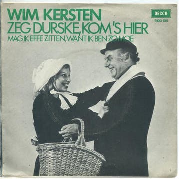 vinyl single 7 inch - Wim Kersten - Zeg Durske, Koms Hier, Verzenden, Zo goed als nieuw, 7 inch, Nederlandstalig