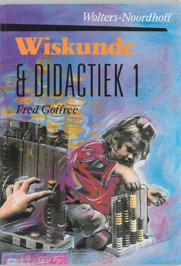 Wiskunde & didactiek Basisonderwijs 1 - Goffree, Boeken, Verzenden, Zo goed als nieuw, Goffree