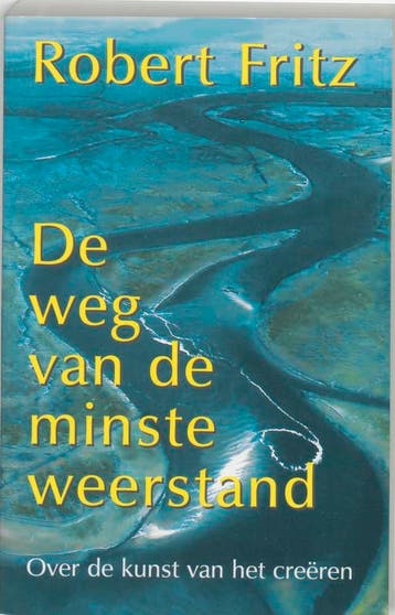 Weg van de minste weerstand, de - R. Fritz 9789020260052, Verzenden, Zo goed als nieuw, R. Fritz