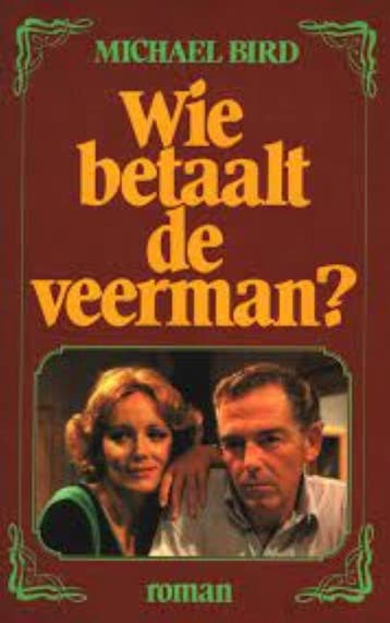 Wie betaalt de veerman - Jan Bird 9789032502171, Verzenden, Gelezen, Jan Bird