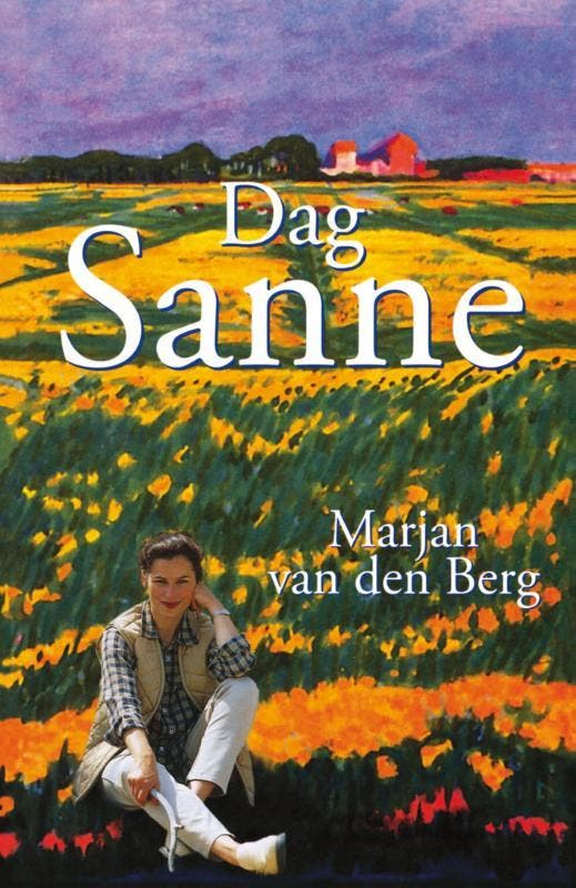 Dag Sanne / Sanne / 3 9789047505778 Marjan van den Berg, Boeken, Literatuur, Gelezen, Verzenden