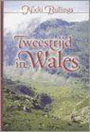 TWEESTRIJD IN WALES 9789020526691 Nicki Bullinga, Verzenden, Gelezen, Nicki Bullinga