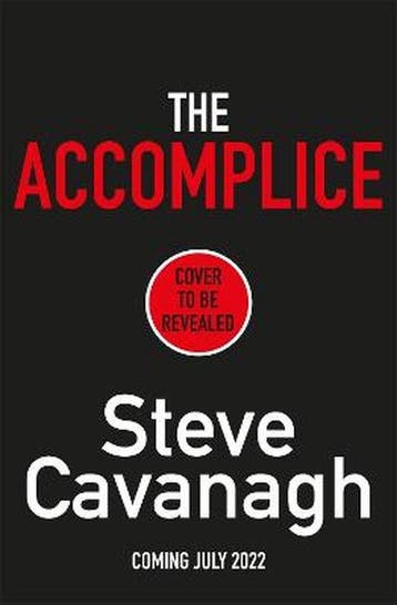 Eddie Flynn Series-The Accomplice - Steve Cavanagh, Boeken, Verzenden, Zo goed als nieuw, Steve Cavanagh