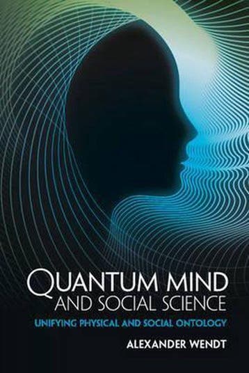Quantum Mind and Social Science - Alexander Wendt, Verzenden, Zo goed als nieuw, Alexander Wendt