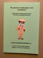 De Groene Kruidengids voor Huisdieren - in nieuwstaat, Boeken, Verzenden, Zo goed als nieuw