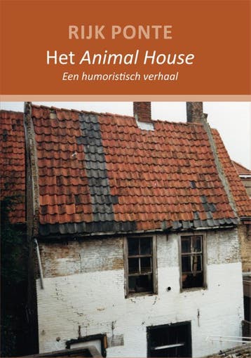 Het Animal House 1 - Een humoristisch verhaal - Rijk Ponte, Verzenden, Zo goed als nieuw, Rijk Ponte