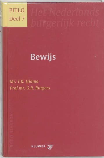 Bewijs / PITLO - Het Nederlands burgerlijk recht / 7, Verzenden, Gelezen, T.R. Hidma