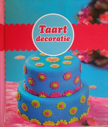 Taart decoratie - de Kleijn, Boeken, Verzenden, Gelezen