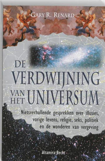 De verdwijning van het universum - Gary R. Renard, Boeken, Verzenden, Gelezen, Gary R. Renard