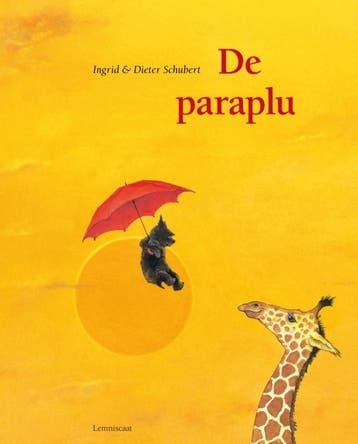 De Paraplu | Ingrid Schubert-Dieter&Ingrid Schubert | Nieuw, Ophalen of Verzenden, Nieuw, Ingrid Schubert-Dieter&Ingrid Schubert