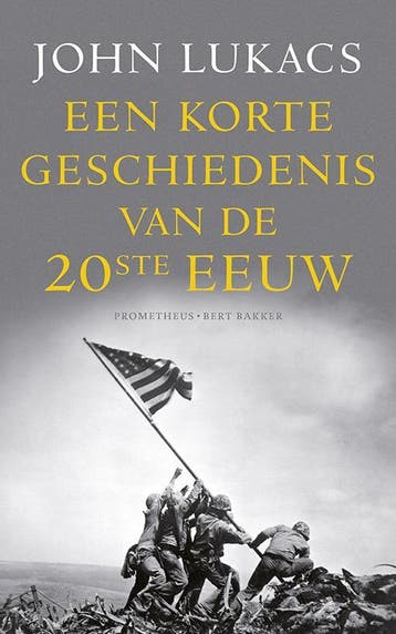 Een korte geschiedenis van de twintigste eeuw - John Lukacs, Verzenden, Gelezen, John Lukacs