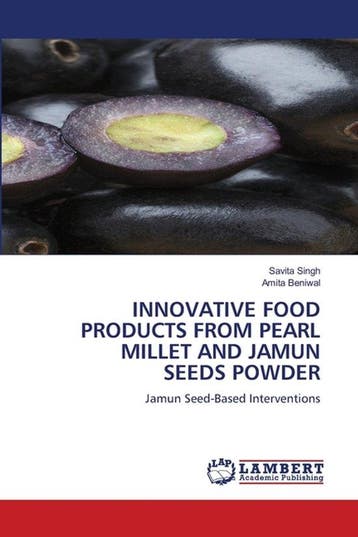9786208493448 Innovative Food Products from Pearl Millet ..., Verzenden, Nieuw, Savita Singh