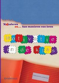 Motivatie in de klas / Kinderen en... hun manieren van leren, Verzenden, Zo goed als nieuw, N. Bokhove- van Wensveen