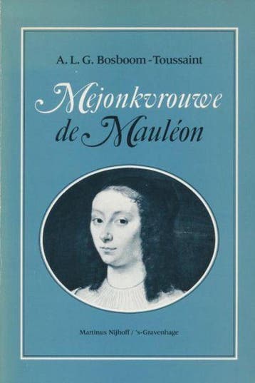 Mejonkvrouwe de mauleon - Bosboom Toussaint 9789024791231, Boeken, Verzenden, Gelezen, Bosboom Toussaint