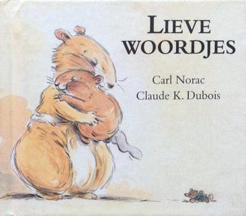 LIEVE WOORDJES - Carl Norac 9789025740078, Boeken, Verzenden, Zo goed als nieuw, Carl Norac