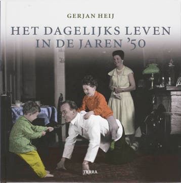 Het dagelijks leven in de jaren 50 - G. Heij 9789058978851, Verzenden, Zo goed als nieuw, G. Heij