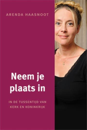 NEEM JE PLAATS IN - Arenda Haasnoot 9789033819711, Verzenden, Gelezen, Arenda Haasnoot