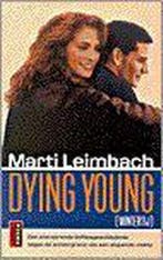 Dying young / Poema romance 9789024502981 M. Leimbach, Verzenden, Gelezen, M. Leimbach