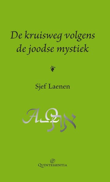 De kruisweg volgens de joodse mystiek - Sjef Laenen, Verzenden, Zo goed als nieuw, Sjef Laenen