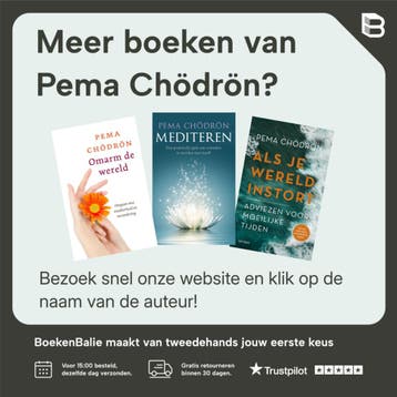 Alles hier is welkom - Pema Chödrön 9789025907679, Boeken, Verzenden, Gelezen, Pema Chödrön