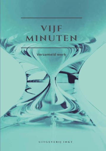 Vijf Minuten | Nieuw, Ophalen of Verzenden, Nieuw, Annoesjka Brohm; Gert-Jan Bemd; Joachim Ferier; Sabrina Ockeloen; Eelco Visser; Dorien Broek; Hilde Heppe; Ulrike Mees; Michel Schynkel; Tony Coppo; Carmen Geffen; Bas Tuurder; Marlien Vos; Daniël Beeck; Amarant Plas; Veerle Belle; Carolien Libbrecht; Toon Mertens; Hilde Evens; Jan Sluimer