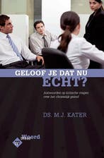 Geloof je dat nu echt? 9789033630309 M.J. Kater, Verzenden, Gelezen, M.J. Kater