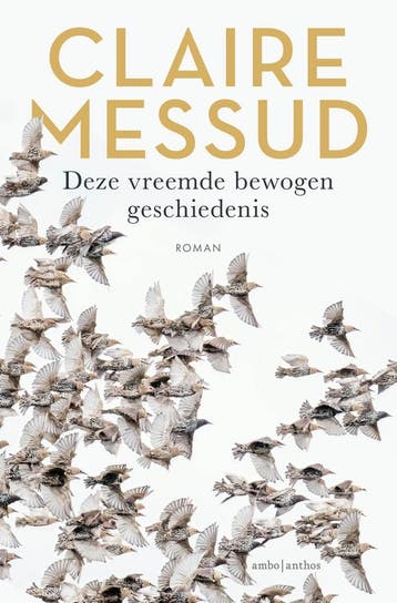 Deze vreemde bewogen geschiedenis (9789026366185), Boeken, Romans, Verzenden, Nieuw