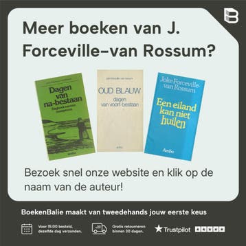 Dagen van na-bestaan - J. Forceville-van Rossum, Verzenden, Gelezen, J. Forceville-van Rossum