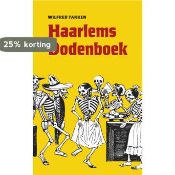 Haarlems Dodenboek - Wilfred Takken 9789082947038, Verzenden, Zo goed als nieuw, Wilfred Takken