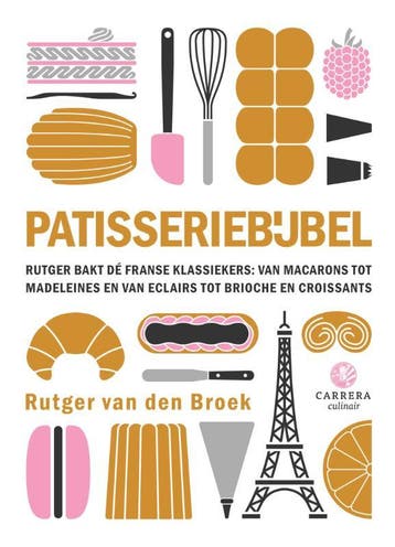 Patisseriebijbel / Kookbijbels / 33 - Rutger van den Broek, Boeken, Verzenden, Zo goed als nieuw, Rutger van den Broek