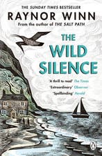 The wild silence / Raynor Winn / 2 9780241401477 Raynor Winn, Verzenden, Gelezen, Raynor Winn