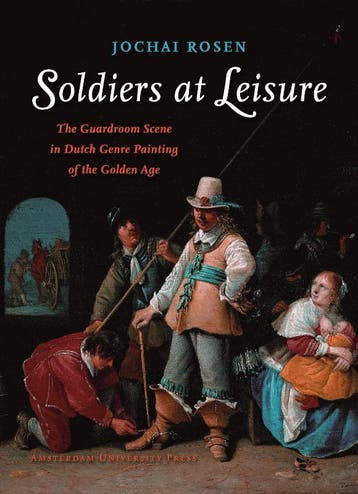 Soldiers at Leisure druk 1 9789089642042, Boeken, Schoolboeken, Zo goed als nieuw