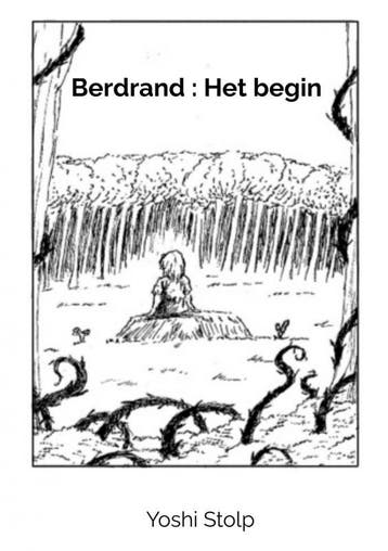 Berdrand : Het Begin | Yoshi Stolp | Nieuw, Ophalen of Verzenden, Nieuw, Yoshi Stolp