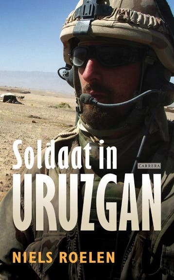 Soldaat in Uruzgan - Niels Roelen 9789048802319, Verzenden, Zo goed als nieuw, Niels Roelen