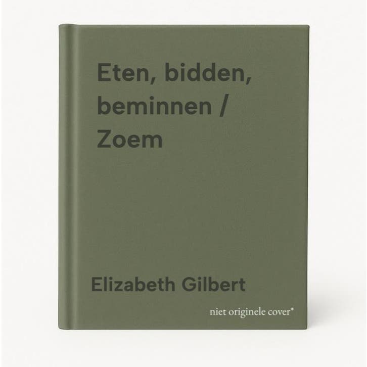 Eten, bidden, beminnen / Zoem - Elizabeth Gilbert, Boeken, Romans, Gelezen, Verzenden