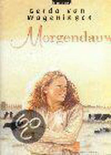 Morgendauw - Gerda van Wageningen 9789024286584, Verzenden, Gelezen, Gerda van Wageningen