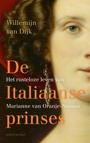 De Italiaanse prinses - Willemijn van Dijk 9789026352188, Verzenden, Gelezen, Willemijn van Dijk