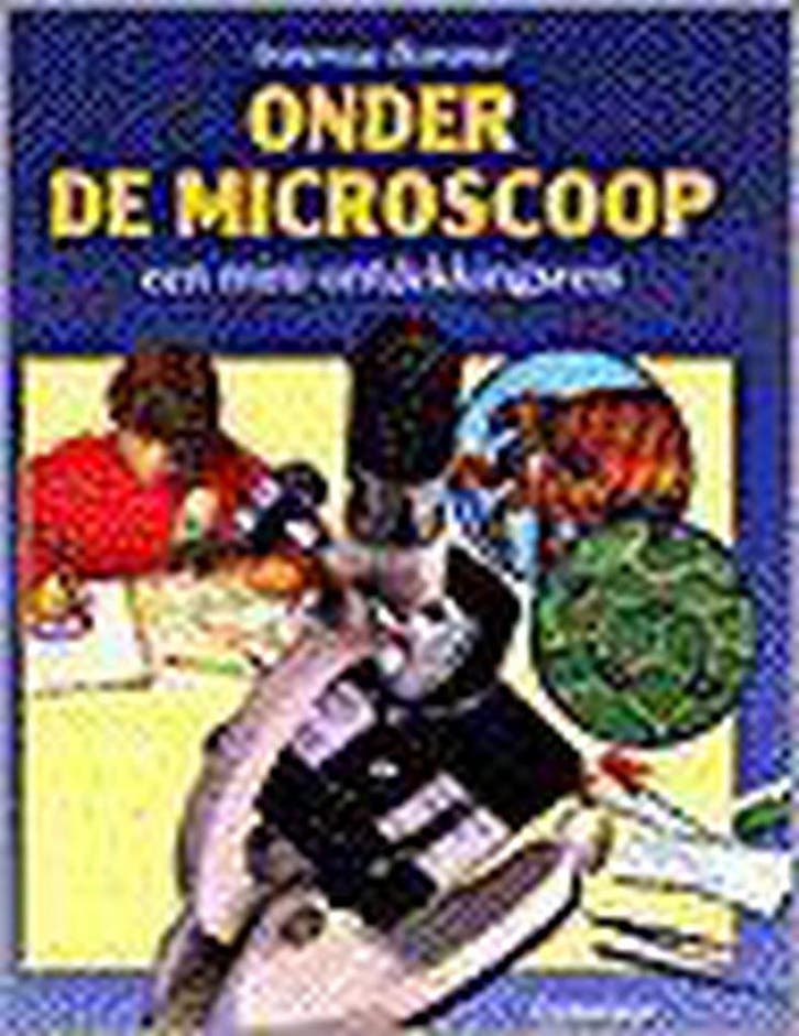 Onder de microscoop 9789021330310 A. Bommer, Boeken, Kinderboeken | Kleuters, Gelezen, Verzenden