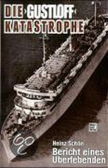 Die Gustloff - Katastrophe - Heinz Schön 9783613010277, Verzenden, Gelezen, Heinz Schön