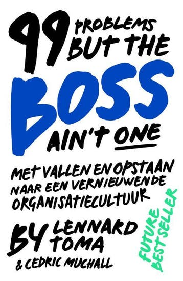 99 problems but the boss aint one - Lennard Toma, Verzenden, Zo goed als nieuw, Lennard Toma