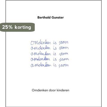 Omdenken is stom - Berthold Gunster 9789400502734, Verzenden, Gelezen, Berthold Gunster